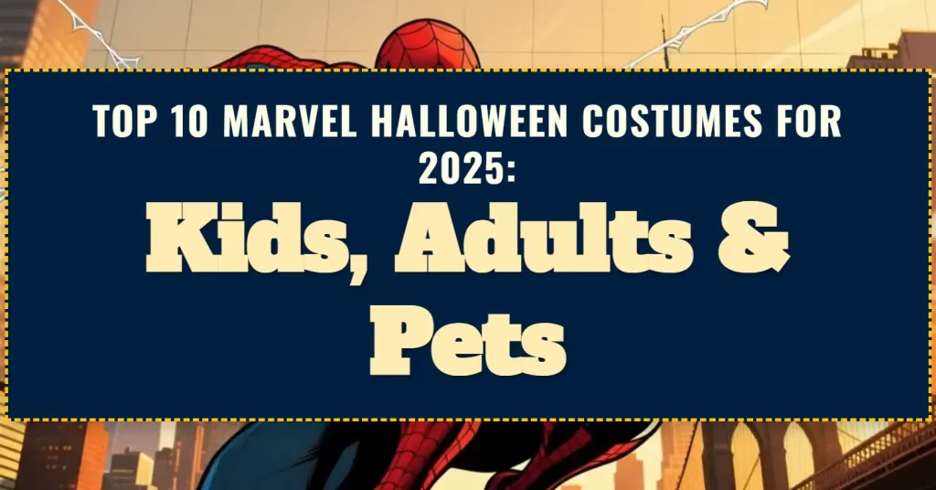 Marvel Halloween Costumes for 2025